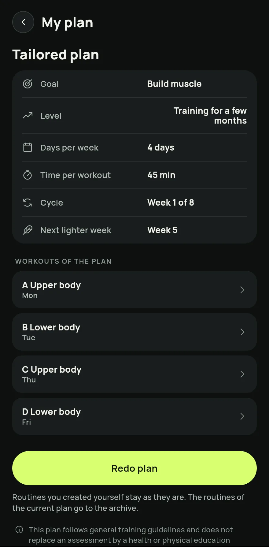 My plan screen with a plan applied: the summary with goal, level and cycle, the plan workouts (A, B, C and D) with their weekdays and the Redo plan button.