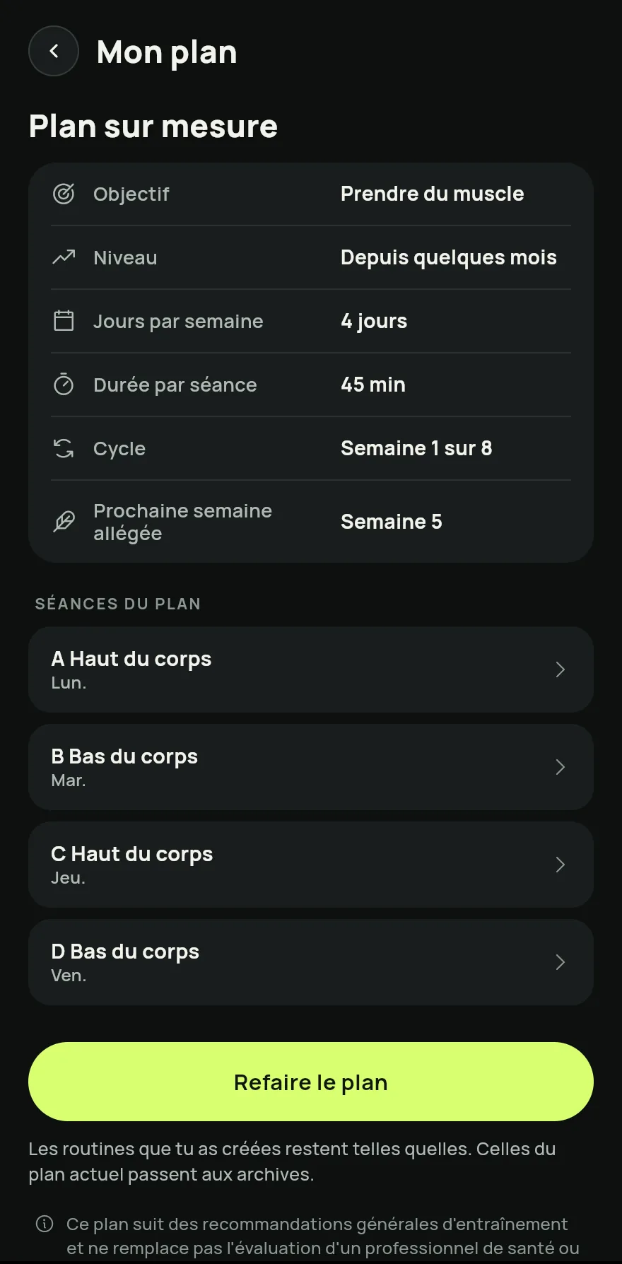 Sur l’écran Accueil, faites défiler jusqu’à Vos programmes et touchez la flèche à côté du titre pour ouvrir l’écran Programmes. En bas de l’écran, touchez Plan sur mesure.