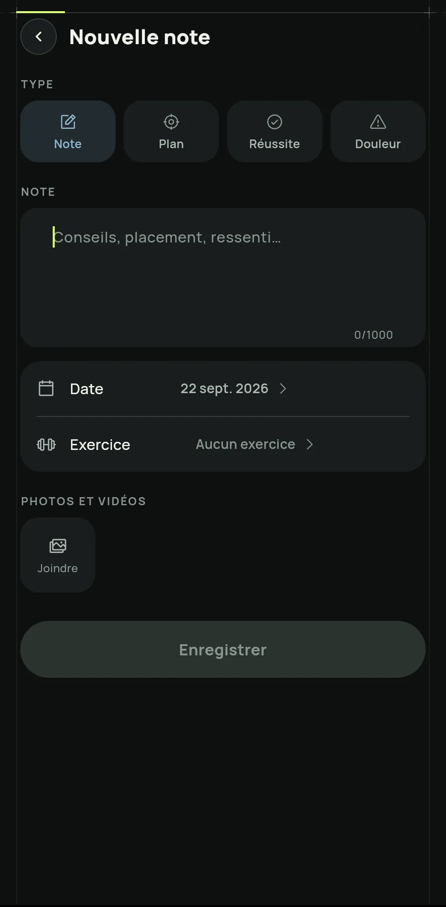 Choisissez le Type de note : Note, Plan, Réussite ou Douleur. Écrivez ensuite le texte.