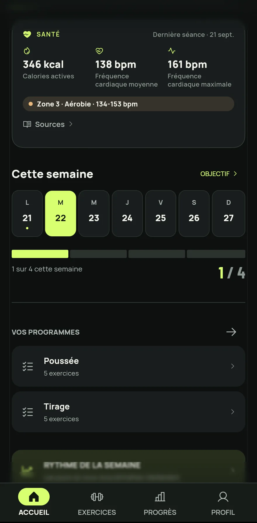 Sur l’écran Accueil, faites défiler jusqu’à Cette semaine. La barre montre combien de jours vous vous êtes entraîné et quel est l’objectif, par exemple 2 sur 4 cette semaine.