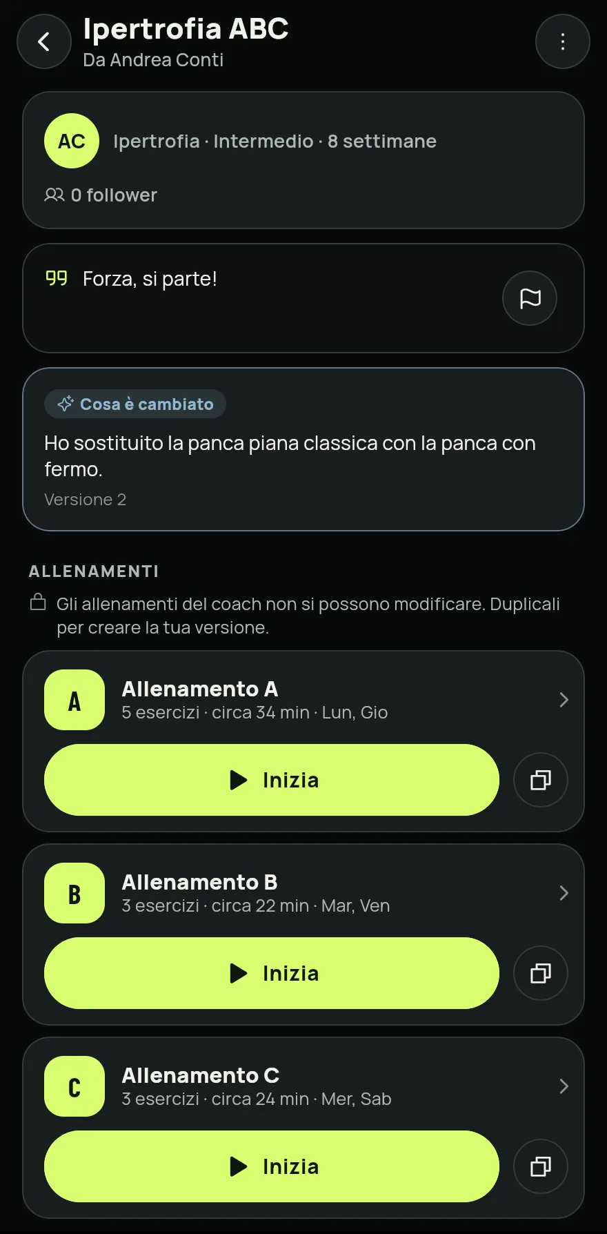 Per vedere tutto quello che ti ha inviato il tuo coach, scorri la schermata Home e tocca Programma del coach, subito sotto le tue schede.