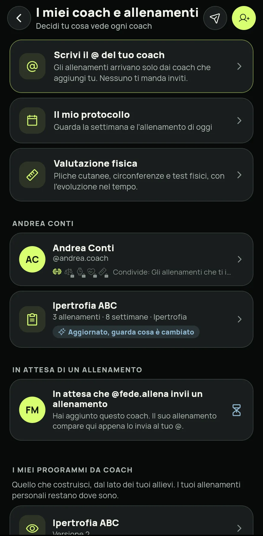 Apri la sezione Profilo e, in Coach, tocca I miei coach e allenamenti.