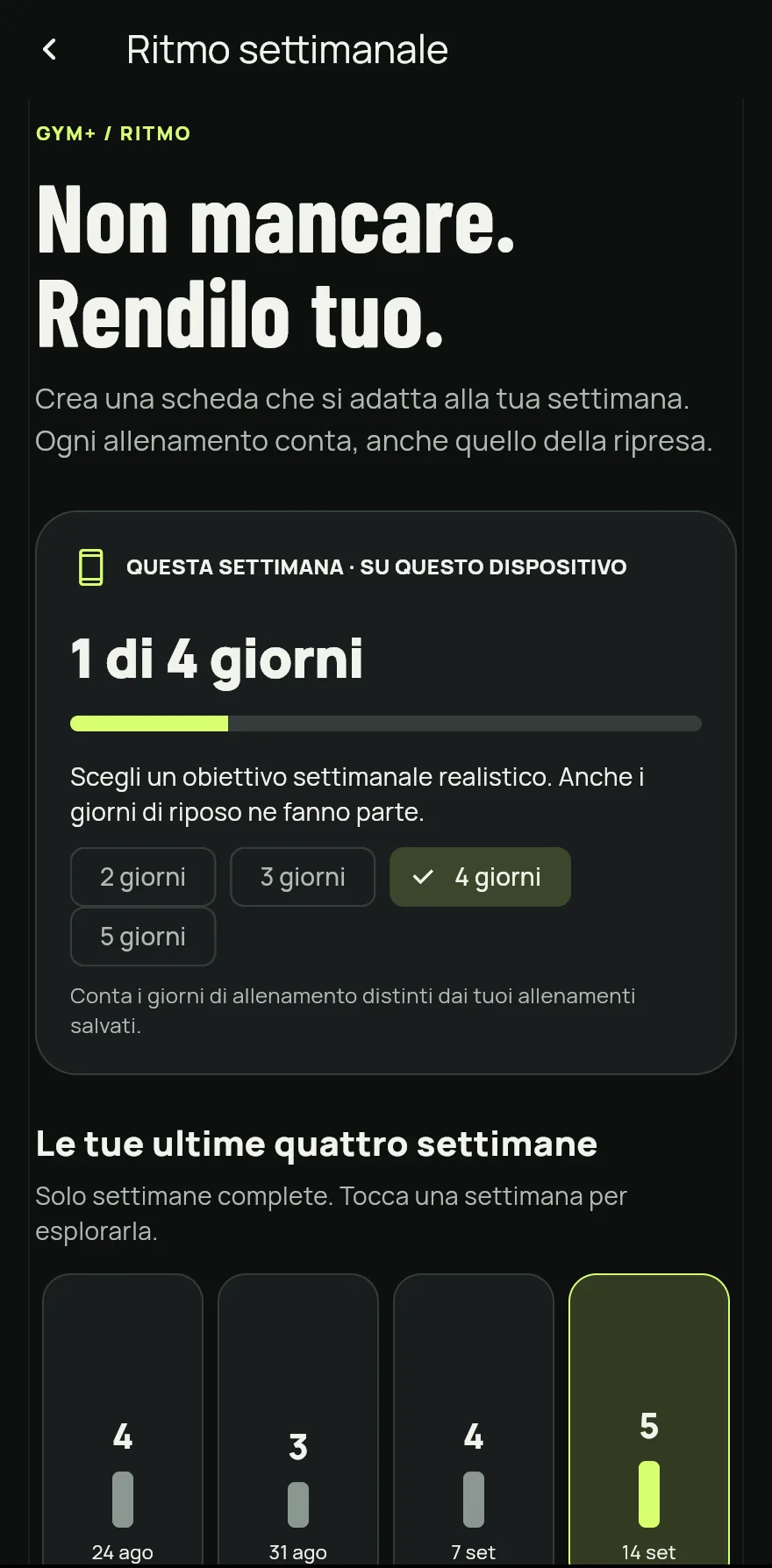 Più in basso, tocca Ritmo settimanale per aprire la schermata Ritmo settimanale.