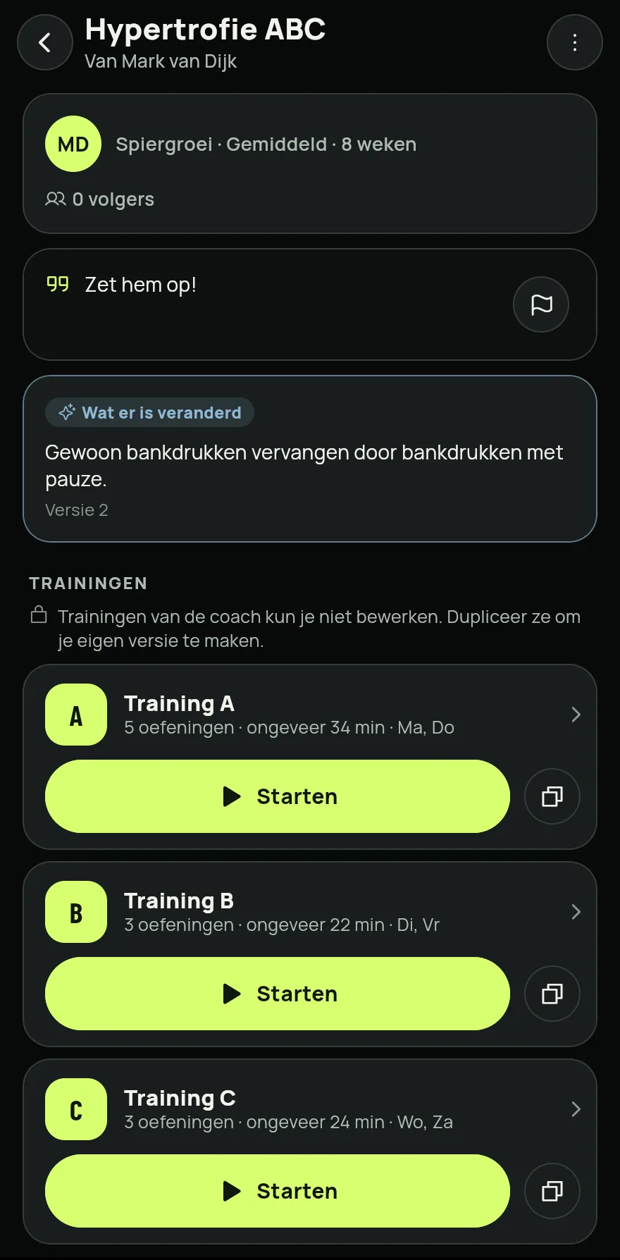 Wil je alles zien wat je coach je heeft gestuurd, scrol dan omlaag op het beginscherm en tik op Coachprogramma, direct onder je routines.