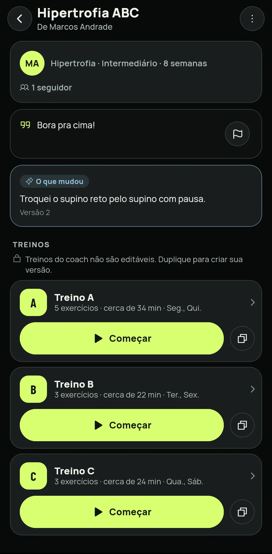 Programa recebido do coach aberto: a mensagem do coach e os treinos A, B e C com o número de exercícios, o tempo e os dias de cada um, e os botões Começar.