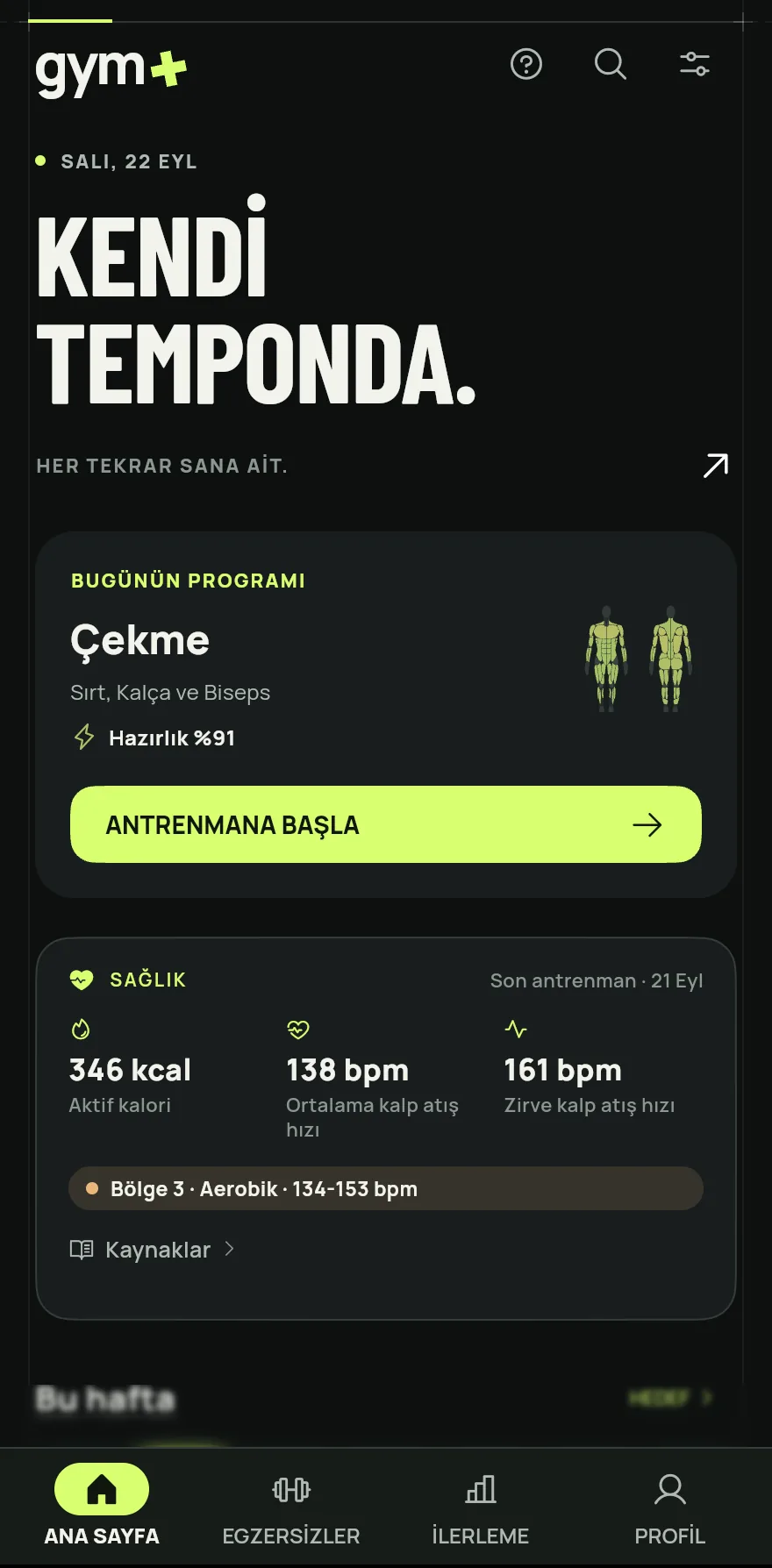 Ana Sayfa ekranını aç. Bugün için planlanmış bir program varsa kart, adıyla birlikte Bugünün programı başlığını gösterir. Planlanmış program yoksa İtme günü veya Bacak günü gibi bir Bugünün odağı gösterir.