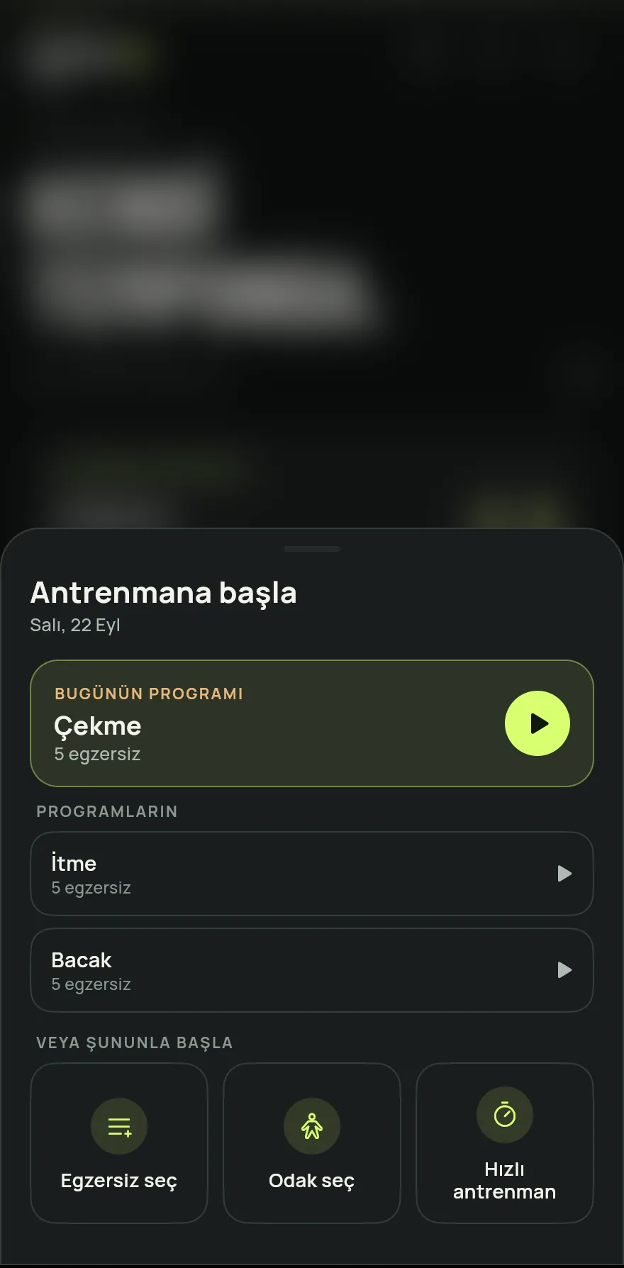 Ana Sayfa ekranında Antrenmana başla düğmesine dokun.